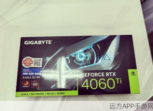 4060ti 16g：16GB 4060 Ti显卡＂ 🎮