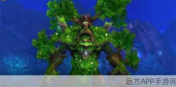 魔兽世界漫游古树：艾泽拉斯的古树探险＂ 🌳