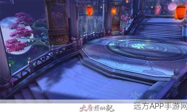 大唐游仙记世界观原画大赏，揭秘仙侠世界的奇幻之旅