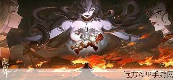 阴阳师,揭秘锤子钉耙剑妖怪神秘力量,深度剖析战斗特性与来源