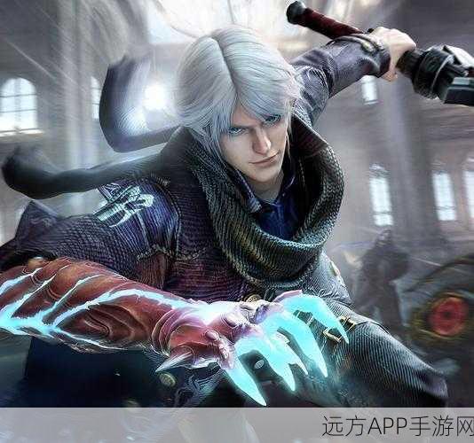 鬼泣巅峰之战，新角色登场，解锁你的专属战斗风格与攻略指南