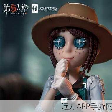 揭秘第五人格园丁手办，匠心工艺，从设计到成品的奇妙之旅