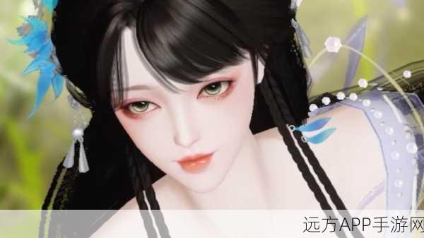绝美江湖，解锁一梦江湖女性角色捏脸大赛秘籍