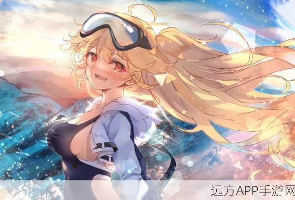 碧蓝航线布鲁克林角色深度剖析，情感台词与隐藏彩蛋全揭秘