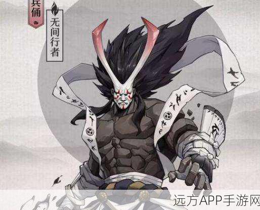 阴阳师手游深度攻略,打造无懈可击的兵俑,实现100%嘲讽技巧