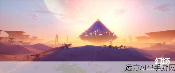 幻塔无序深渊探索大赛，绝美风景点全揭秘及参赛指南