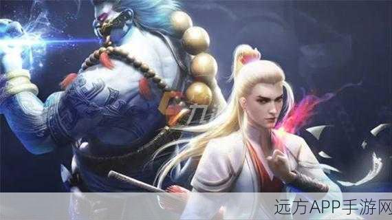 手游角色大比拼，不良人3手游顶尖角色强度排行及深度剖析