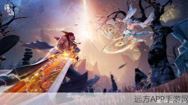 仙侠神域诛仙录震撼上线，全新画面重塑角色扮演手游新体验